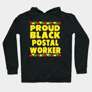 Proud Black Postal Worker Hoodie